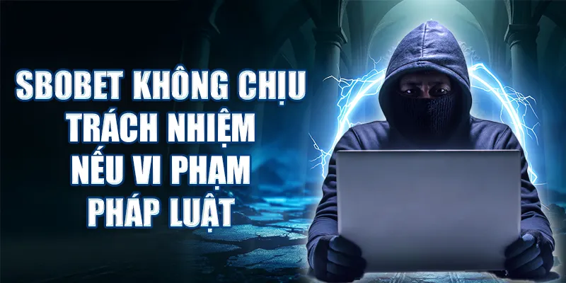 Người chơi hoàn toàn tự chịu trách nhiệm với hành vi và quyết định cá nhân khi tham gia SBOBET.